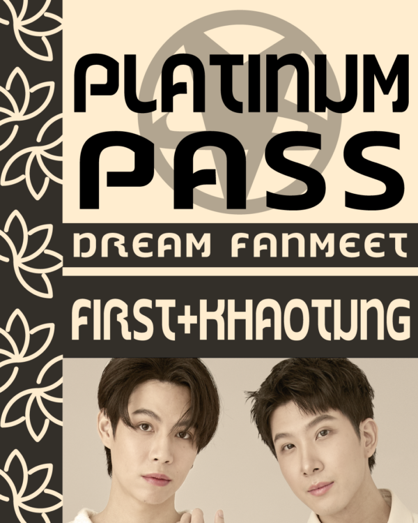 Donation Platinum Pass First&Khaotung