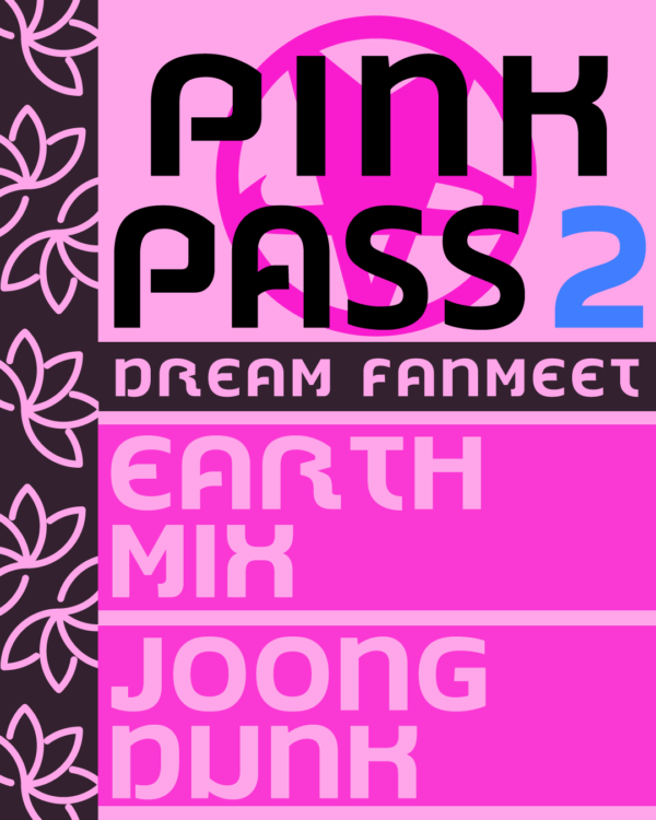 Donation Pink Pass 2 (Earth&Mix - Joong&Dunk)