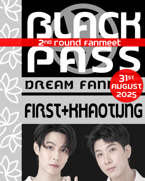 Donation Black Pass First&Khaotung - 2nd ROUND FANMEET