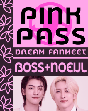 Pink Pass Boss&Noeul